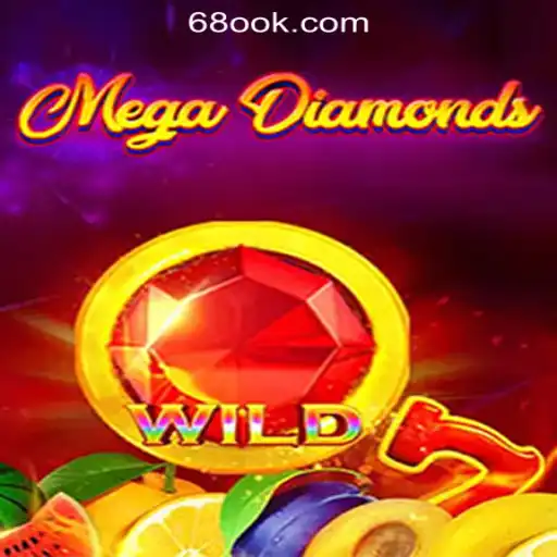 Discover the Thrills of MegaDiamond at 68OK Online Casino Philippines