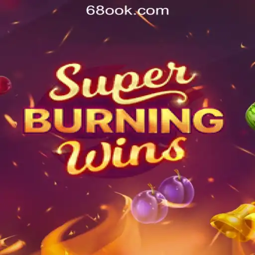 Exploring SuperBurningWins at 68OK Online Casino Philippines